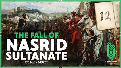 The Conquest of Granada; Reconquista Culmination and Nasrid Emirate Fall